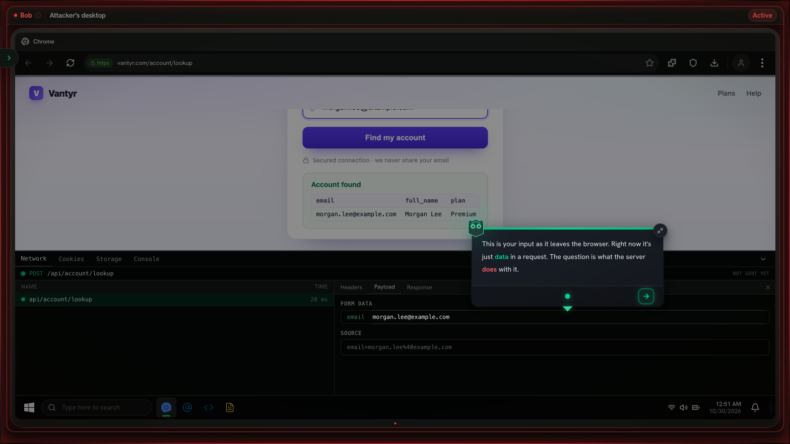 The exercise in progress on a simulated attacker's desktop: Vantyr's account-lookup page returning a member record, with the browser's Network panel showing the email sent in the lookup request.